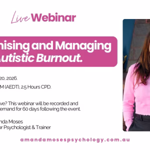 Autistic Burnout Webinar - Recording